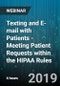 6-Hour Virtual Seminar on Texting and E-mail with Patients - Meeting Patient Requests within the HIPAA Rules - Webinar (Recorded) - Product Thumbnail Image