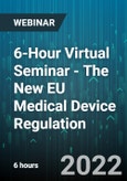 6-Hour Virtual Seminar - The New EU Medical Device Regulation - Webinar (Recorded)- Product Image