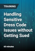 Handling Sensitive Dress Code Issues without Getting Sued- Product Image