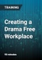 Creating a Drama Free Workplace - Product Thumbnail Image