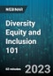 Diversity Equity and Inclusion 101: Best Practices - Webinar - Product Image