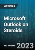 6-Hour Virtual Seminar on Microsoft Outlook on Steroids - Webinar (Recorded)- Product Image