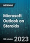 6-Hour Virtual Seminar on Microsoft Outlook on Steroids - Webinar (Recorded) - Product Thumbnail Image