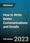 4-Hour Virtual Seminar on How to Write Better Communications and Emails - Webinar (Recorded) - Product Image