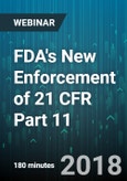 3-Hour Virtual Seminar on FDA's New Enforcement of 21 CFR Part 11 - Webinar (Recorded)- Product Image