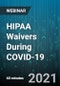 HIPAA Waivers During COVID-19 - Webinar (Recorded) - Product Thumbnail Image