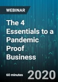 The 4 Essentials to a Pandemic Proof Business - Webinar (Recorded)- Product Image
