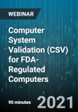 Computer System Validation (CSV) for FDA-Regulated Computers - Webinar- Product Image