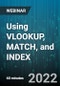 Using VLOOKUP, MATCH, and INDEX - Webinar (Recorded) - Product Image