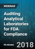 Auditing Analytical Laboratories for FDA Compliance - Webinar (Recorded)- Product Image