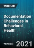 Documentation Challenges in Behavioral Health - Webinar (Recorded)- Product Image