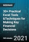 6-Hour Virtual Seminar on 30+ Practical Excel Tools &Techniques for Making Key Financial Decisions - Webinar (Recorded) - Product Thumbnail Image