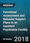 Functional Assessment and Behavior Support Plans in an Inpatient Psychiatric Facility - Webinar (Recorded) - Product Thumbnail Image