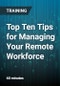 Top Ten Tips for Managing Your Remote Workforce - Product Thumbnail Image