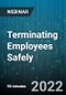 Terminating Employees Safely - Webinar (Recorded) - Product Thumbnail Image