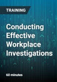Conducting Effective Workplace Investigations- Product Image