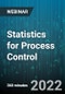 6-Hour Virtual Seminar on Statistics for Process Control - Webinar - Product Image