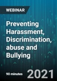 Preventing Harassment, Discrimination, abuse and Bullying: Management's Responsibility and Beyond - Webinar (Recorded)- Product Image