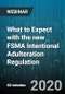 What to Expect with the new FSMA Intentional Adulteration Regulation - Webinar (Recorded) - Product Thumbnail Image