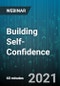 Building Self-Confidence: The Key to A Manager's Success - Webinar (Recorded) - Product Thumbnail Image
