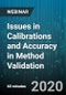 Issues in Calibrations and Accuracy in Method Validation - Webinar (Recorded) - Product Thumbnail Image