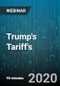 Trump's Tariff's: Sections 201, 232, and 301: What Every Importer and Exporter must Know - Webinar (Recorded) - Product Thumbnail Image