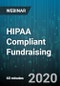 HIPAA Compliant Fundraising: What You Need to Know, What You - Webinar (Recorded) - Product Thumbnail Image