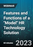 Features and Functions of a "Model" HR Technology solution - Webinar- Product Image