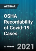 OSHA Recordability of Covid-19 Cases - Webinar (Recorded)- Product Image