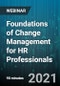 Foundations of Change Management for HR Professionals - Webinar (Recorded) - Product Thumbnail Image