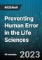 Preventing Human Error in the Life Sciences - Webinar (Recorded) - Product Image