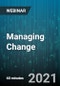 Managing Change: "Where There's Change There's Opportunity" - Webinar (Recorded) - Product Thumbnail Image