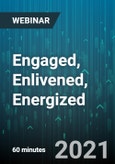 Engaged, Enlivened, Energized: Is Your Workforce? - Webinar (Recorded)- Product Image