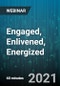 Engaged, Enlivened, Energized: Is Your Workforce? - Webinar (Recorded) - Product Thumbnail Image