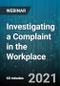 Investigating a Complaint in the Workplace - Webinar - Product Image
