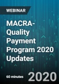 MACRA-Quality Payment Program 2020 Updates - Webinar (Recorded)- Product Image