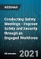 Conducting Safety Meetings - Improve Safety and Security through an Engaged Workforce - Webinar (Recorded) - Product Thumbnail Image