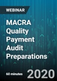 MACRA Quality Payment Audit Preparations - Webinar (Recorded)- Product Image