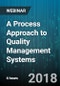 6-Hour Virtual Seminar on A Process Approach to Quality Management Systems - Webinar (Recorded) - Product Image