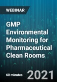 GMP Environmental Monitoring for Pharmaceutical Clean Rooms - Webinar (Recorded)- Product Image