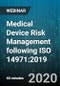 Medical Device Risk Management following ISO 14971:2019 - Webinar (Recorded) - Product Thumbnail Image