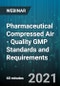 Pharmaceutical Compressed Air - Quality GMP Standards and Requirements - Webinar (Recorded) - Product Thumbnail Image