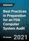 Best Practices in Preparation for an FDA Computer System Audit - Webinar - Product Thumbnail Image