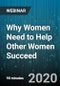 Why Women Need to Help Other Women Succeed - Webinar (Recorded) - Product Thumbnail Image