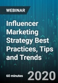 Influencer Marketing Strategy Best Practices, Tips and Trends - Webinar (Recorded)- Product Image