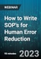 How to Write SOP's for Human Error Reduction - Webinar (Recorded) - Product Image