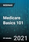 Medicare Basics 101 - Webinar (Recorded) - Product Thumbnail Image