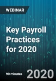 Key Payroll Practices for 2020 - Webinar (Recorded)- Product Image