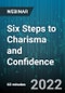 Six Steps to Charisma and Confidence - Webinar (Recorded) - Product Image