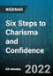 Six Steps to Charisma and Confidence - Webinar (Recorded) - Product Thumbnail Image